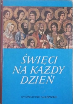 Święci na każdy dzień
