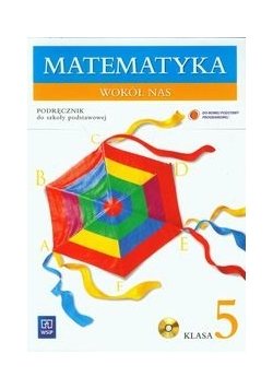 Matematyka wokół nas 5. Podręcznik z płytą CD