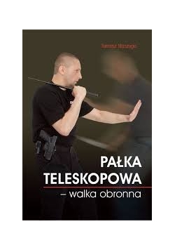 Pałka teleskopowa - walka obronna