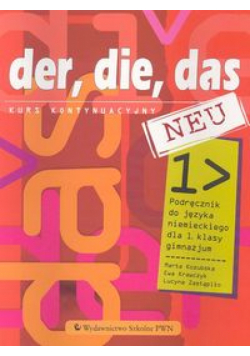 Der die das neu 1 Podręcznik z kasetą Kurs kontynuacyjny