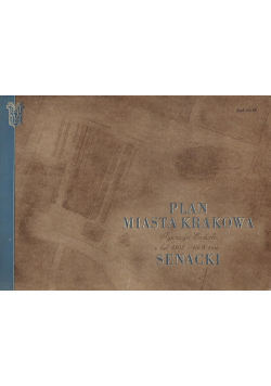 Plan miasta Krakowa Ignacego Enderle