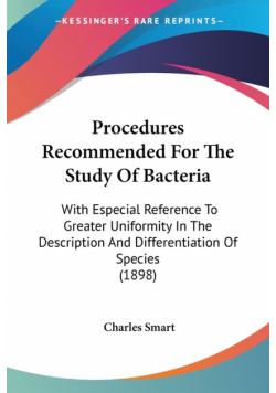 Procedures Recommended For The Study Of Bacteria