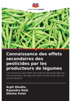 Connaissance des effets secondaires des pesticides par les producteurs de légumes