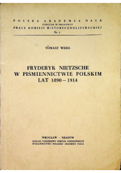 Fryderyk Nietzsche w piśmiennictwie polskim lat 1890 - 1914