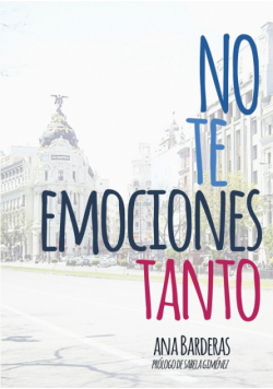 No te emociones tanto