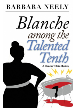 Blanche Among the Talented Tenth