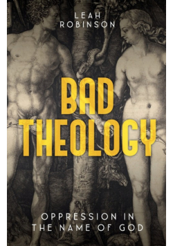 Bad Theology