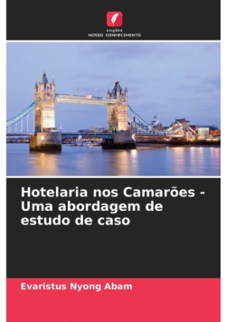 Hotelaria nos Camarões - Uma abordagem de estudo de caso