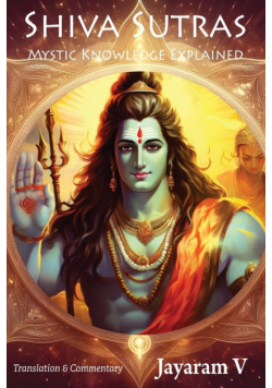 Shiva Sutras Mystic Knowledge Explained