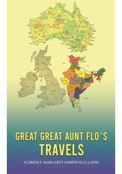 Great Great Aunt Flo's Travels