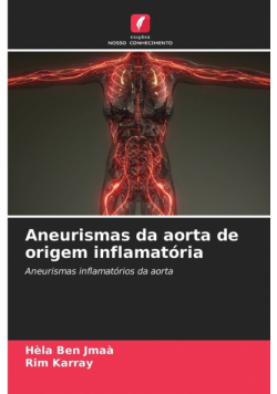 Aneurismas da aorta de origem inflamatória