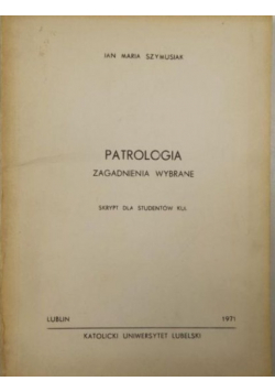 Patrologia Zagadnienia wybrane