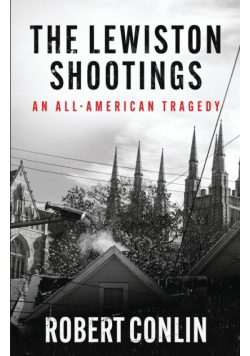 The Lewiston Shootings