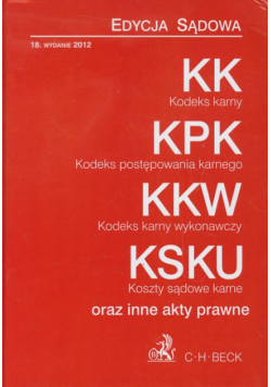 Kodeks karny Kodeks postępowania karnego Kodeks karny wykonawczy Koszty sądowe karne