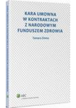 Kara umowna w kontraktach z Narodowym Funduszem Zdrowia