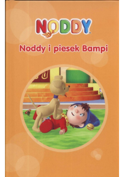 Noddy i piesek Bampi