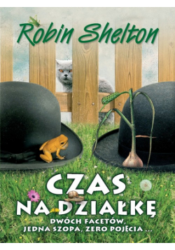 Czas na działkę