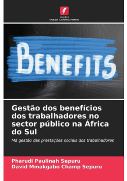 Gestão dos benefícios dos trabalhadores no sector público na África do Sul
