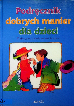 Podręcznik dobrych manier dla dzieci