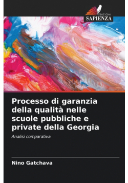 Processo di garanzia della qualità nelle scuole pubbliche e private della Georgia