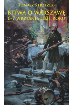 Bitwa o Warszawę 6 - 7 września 1831 roku