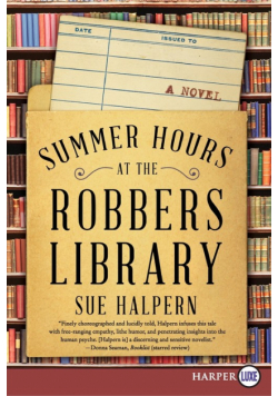 Summer Hours at the Robbers Library LP