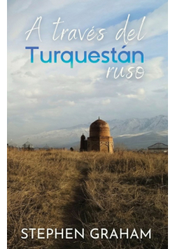 A través del Turquestán ruso