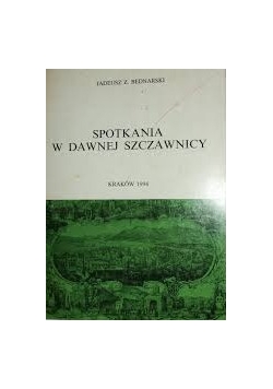 Spotkania w dawnej Szczawnicy