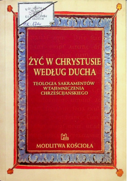 Żyć w Chrystusie według Ducha