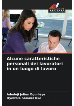 Alcune caratteristiche personali dei lavoratori in un luogo di lavoro