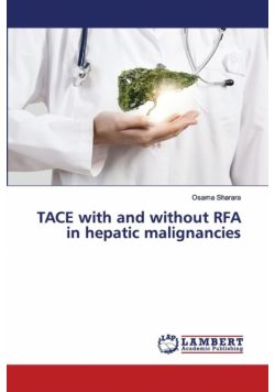 TACE with and without RFA in hepatic malignancies