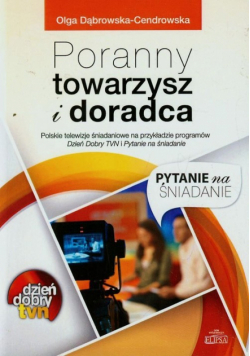 Poranny towarzysz i doradca