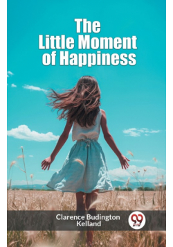 The Little Moment of Happiness