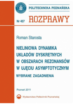 Nieliniowa dynamika układów dyskretnych w obszarach rezonansów w ujęciu asymptotycznym. Wybrane zagadnienia