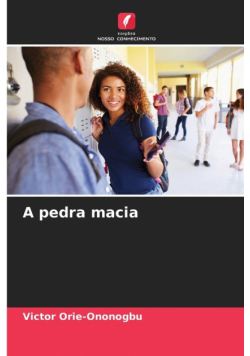 A pedra macia