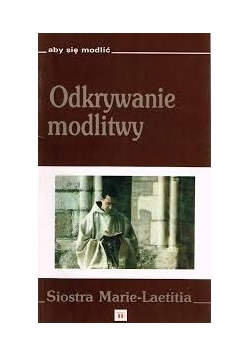 Odkrywanie modlitwy