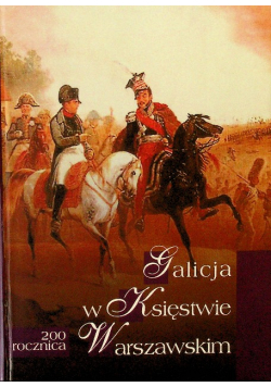 Galicja w księstwie Warszawskim