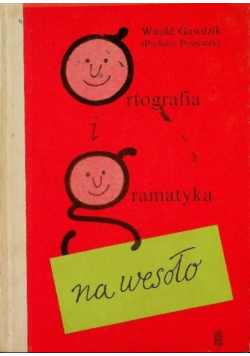 Ortografia i gramatyka na wesoło