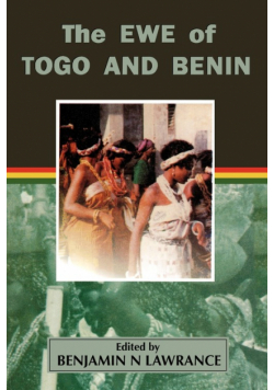 The Ewe of Togo and Benin