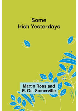 Some Irish Yesterdays