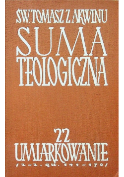 Suma teologiczna Tom 22 Umiarkowanie