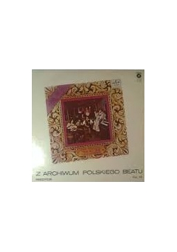 Z Archiwum Polskiego Beatu,płyta winylowa