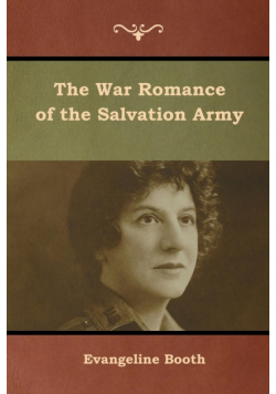 The War Romance of the Salvation Army