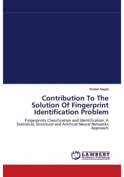 Contribution To The Solution Of Fingerprint Identification Problem