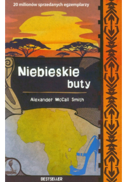 McCall Smith Alexander - Niebieskie buty a szczęście