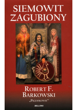 Przodkowie T.2 Siemowit Zagubiony