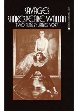 Savages/Shakespeare Wallah