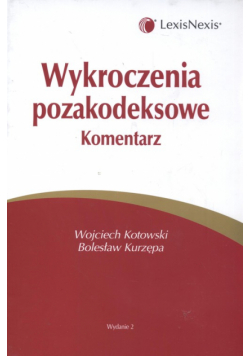 Wykroczenia pozakodeksowe Komentarz