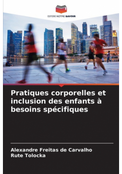 Pratiques corporelles et inclusion des enfants à besoins spécifiques