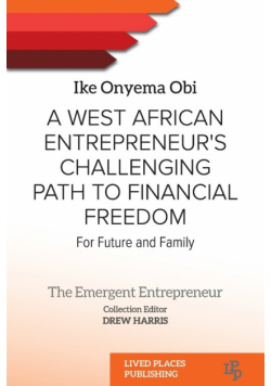 A West African Entrepreneur's Challenging Path to Financial Freedom
